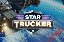 《星际卡车手》豪华套装 Star Trucker: Deluxe Bundle-New Games重制版